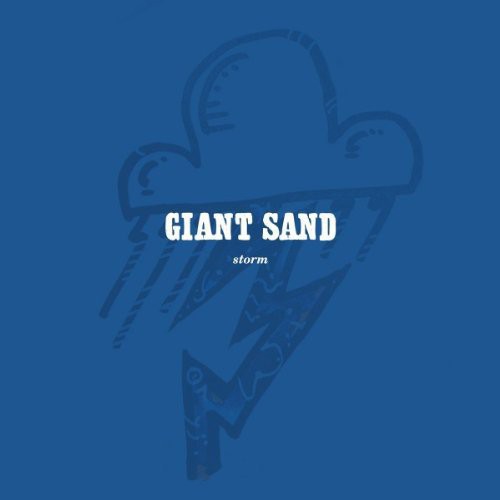 Giant Sand: Storm (Vinyl LP)