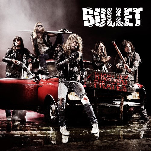 Bullet: Highway Pirates (Vinyl LP)