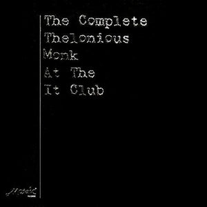 Monk Lonious: The Complete Thelonious Monk At The It Club (Vinyl LP)