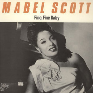 Scott, Mabel: Fine Fine Baby (Vinyl LP)
