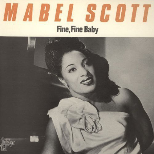Scott, Mabel: Fine Fine Baby (Vinyl LP)