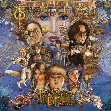 ...and You Will Know Us by the Trail of Dead: Tao of the Dead (Vinyl LP)