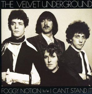 The Velvet Underground: Foggy Notion (7-Inch Single)