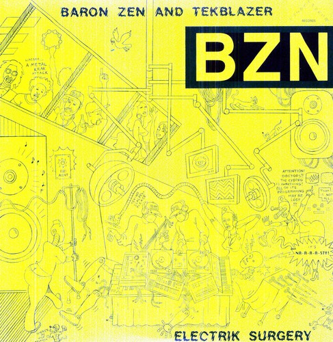Baron Zen & Tekblazer: Electrik Surgery (12-Inch Single)