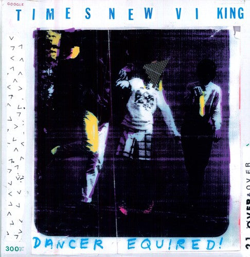 Times New Viking: Dancer Equired (Vinyl LP)