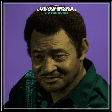 Kimbrough, Junior / Soul Blues Boys: Do the Rump (Vinyl LP)