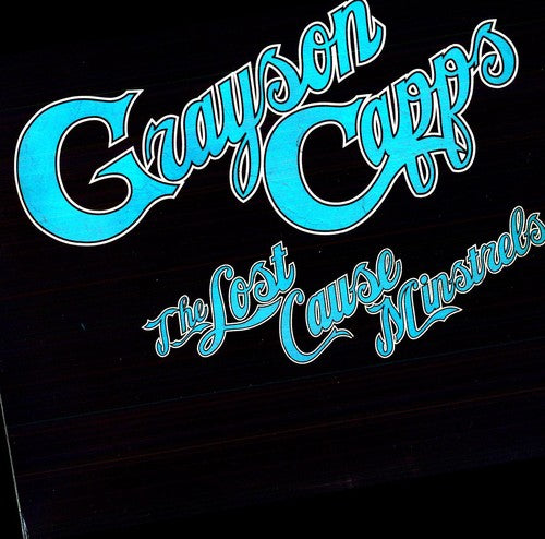 Capps, Grayson: The Lost Cause Minstrels (Vinyl LP)