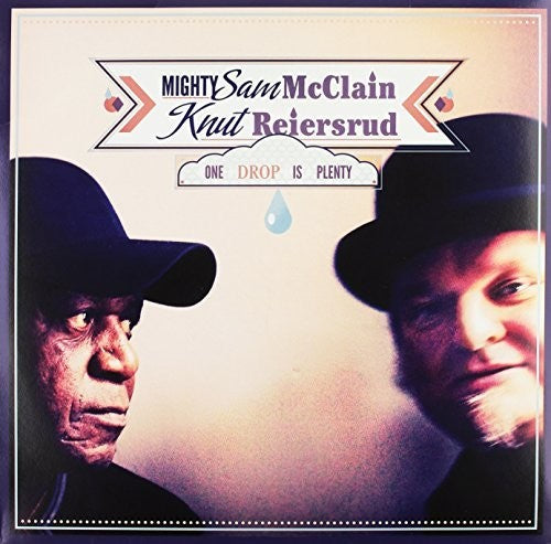 Knut Reiersrud & Mighty Sam McClain: One Drop Is Plenty (Vinyl LP)