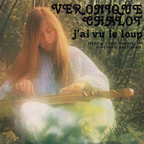 Veronique Chalot: J'ai Vu Le Loup (Vinyl LP)