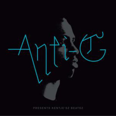 Anti G: Presents Kentje'sz Beatsz (Vinyl LP)