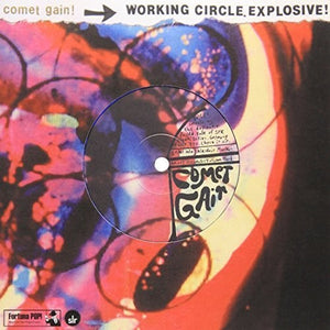 Comet Gain/Crystal Stilts: Working Circle Explosive!/Through (7-Inch Single)