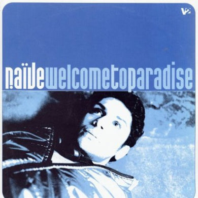 Naive: Welcome to Paradise (12-Inch Single)