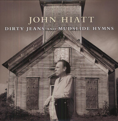 Hiatt, John: Dirty Jeans and Mudslide Hymns (Vinyl LP)