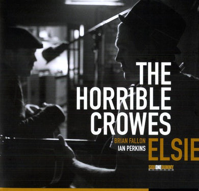 Horrible Crowes: Elsie (Vinyl LP)
