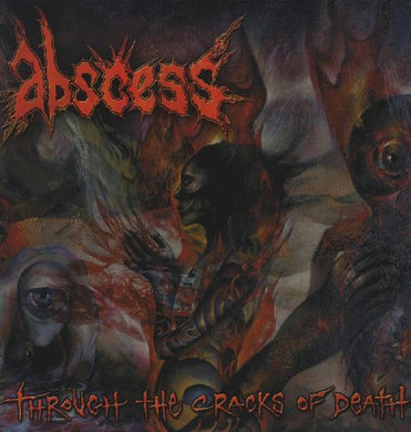 Abscess: Through the Cracks of Death (Vinyl LP)