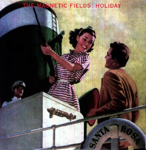 The Magnetic Fields: Holiday (Vinyl LP)