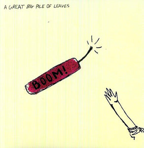 A Great Big Pile of Leaves: Boom [With 7 Single] (Vinyl LP)