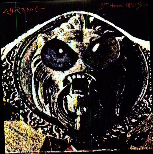 Chrome: 3rd from the Sun (Vinyl LP)