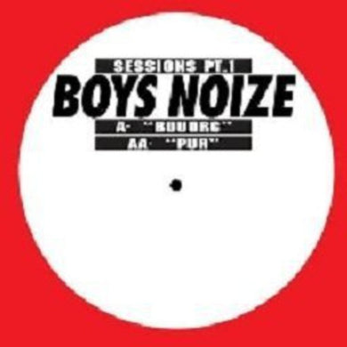 Boys Noize: Sessions, Part 1 (12-Inch Single)