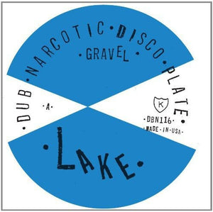 Lake: Gravel/Selector Dub Narcotic Re-grade (7-Inch Single)