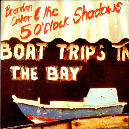 Crocker, Brendan & the 5 O'Clock Shadows: Boat Trips in the Bay (Vinyl LP)