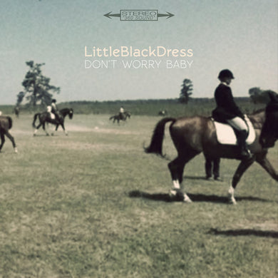 Little Black Dress: Dont Worry Baby (7-Inch Single)