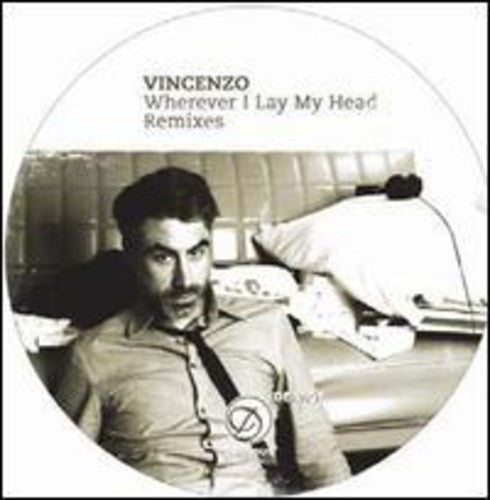 Vincenzo: Wherever I Lay My Head Remixes (12-Inch Single)