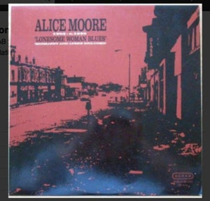 Alice Moore: Lonesome Woman Blues (Vinyl LP)