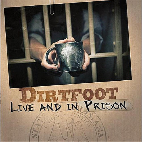 Dirtfoot: Live & in Prison (Vinyl LP)