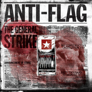 Anti-Flag: The General Strike (Vinyl LP)