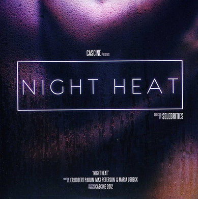 Selebrities: Night Heat (7-Inch Single)