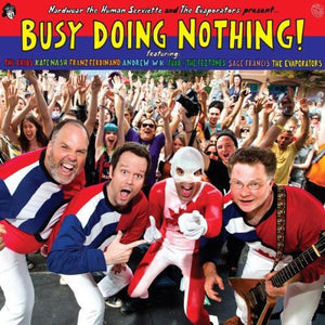 Busy Doing Nothing / Various: Busy Doing Nothing! (Vinyl LP)