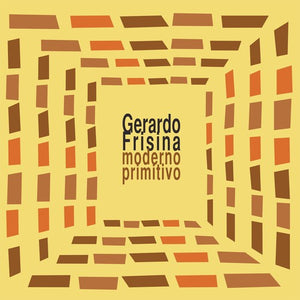 Frisina, Gerardo: Moderno Primitivo (Vinyl LP)