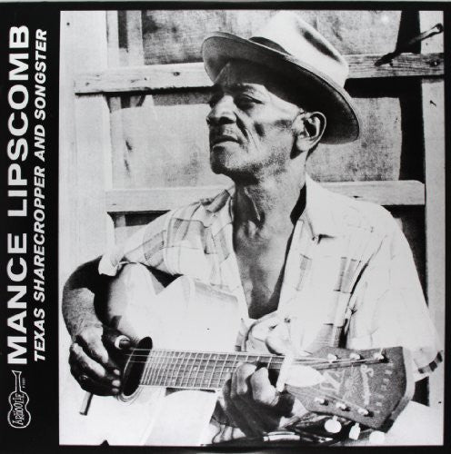 Mance Lipscomb: Texas Sharecropper & Songster (Vinyl LP)