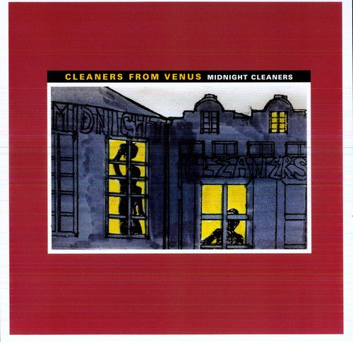 Cleaners From Venus: Midnight Cleaners (Vinyl LP)