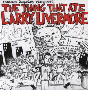 Thing That Ate Larry Livermore / Various: The Thing That Ate Larry Livermore (Vinyl LP)