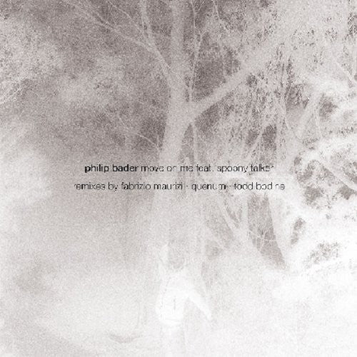 Bader, Philip: Move on Me (12-Inch Single)