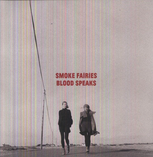 Smoke Fairies: Blood Speaks (Vinyl LP)