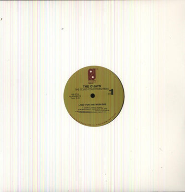 O'Jays: Livin' For The Weekend/I Love Music (12-Inch Single)