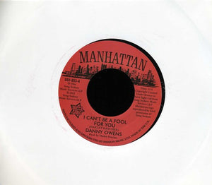 Danny Owens/Lydia Marcelle: I Can't Be a Fool for You/It's Not Like You (7-Inch Single)