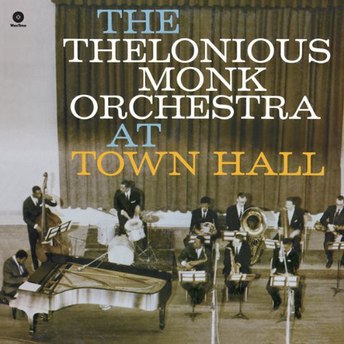 Monk, Thelonious Orchestra: At Town Hall (Vinyl LP)