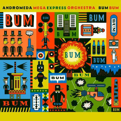 Andromeda Mega Express Orchestra: Bum Bum (Vinyl LP)