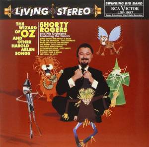 Shorty Rogers: The Wizard Of Oz and Other Harold Arlen Songs (Vinyl LP)