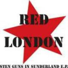 Red London: Sten Guns in Sunderland (7-Inch Single)