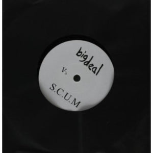 Big Deal: Vs S.C.U.M. (7-Inch Single)