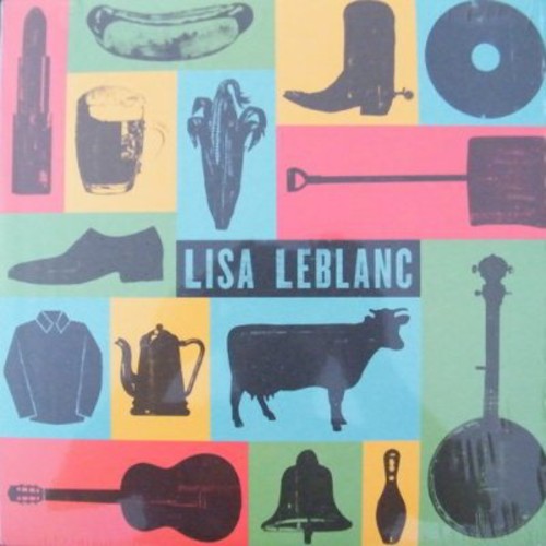 Leblanc, Lisa: Lisa Leblanc (Vinyl LP)