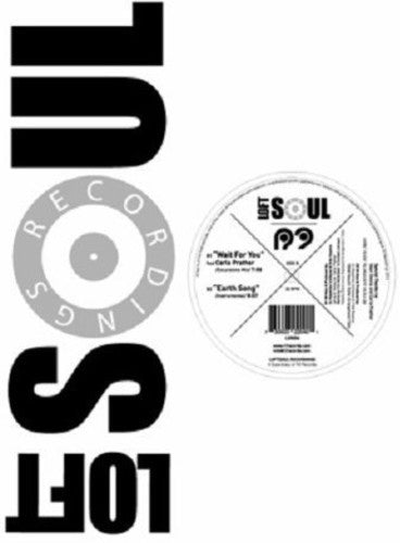 Loftsoul: Wait for You Ep (12-Inch Single)