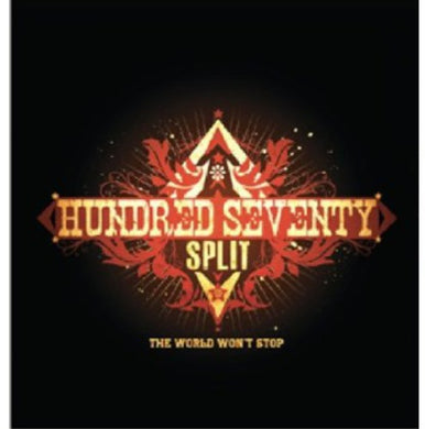 Hundred Seventy Split: World Won't Stop (Vinyl LP)