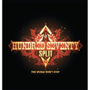Hundred Seventy Split: World Won't Stop (Vinyl LP)