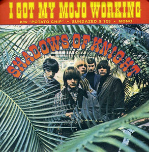Shadows of Knight: I Got My Mojo Working (7-Inch Single)